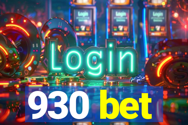930 bet